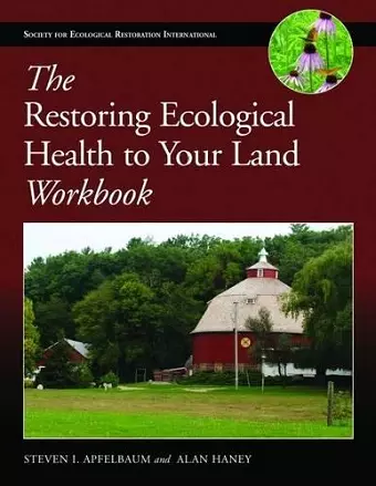 The Restoring Ecological Health to Your Land Workbook cover