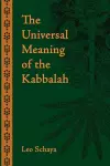 The Universal Meaning of the Kabbalah cover
