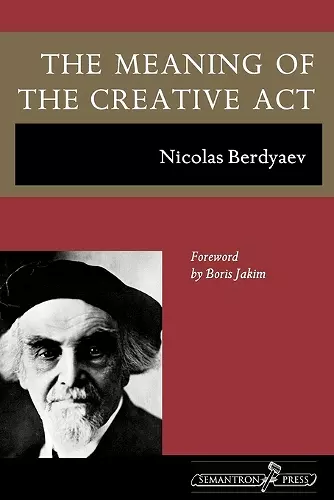 The Meaning of the Creative Act cover