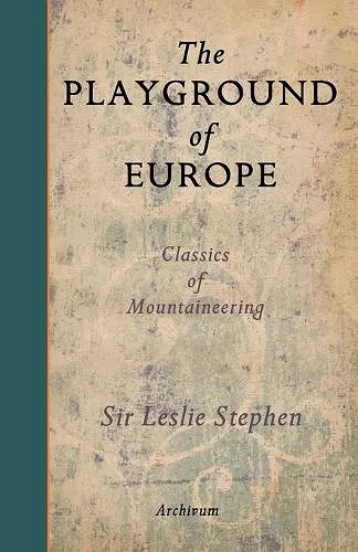 The Playground of Europe cover