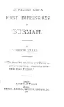 An English Girl's First Impressions of Burmah cover