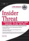 Insider Threat: Protecting the Enterprise from Sabotage, Spying, and Theft cover