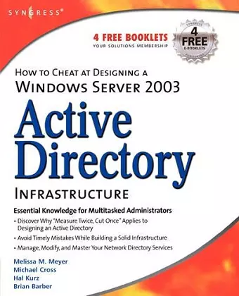 How to Cheat at Designing a Windows Server 2003 Active Directory Infrastructure cover