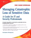 Managing Catastrophic Loss of Sensitive Data cover