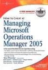 How to Cheat at Managing Microsoft Operations Manager 2005 cover