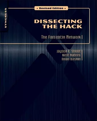 Dissecting the Hack: The F0rb1dd3n Network, Revised Edition cover