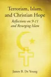 Terrorism, Islam, and Christian Hope cover