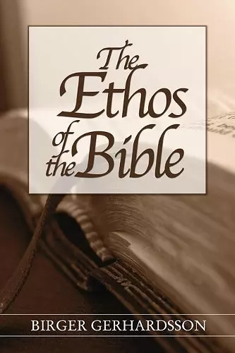 The Ethos of the Bible cover