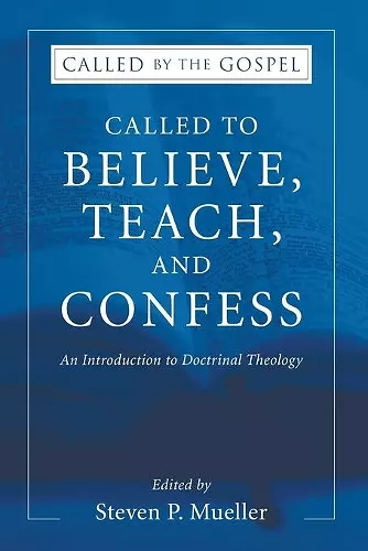 Called to Believe, Teach, and Confess cover