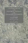 Contemplations on the Historical Passages of the Old and New Testaments cover