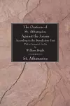 Orations of St. Athanasius Against the Arians According to the Benedictine Text cover