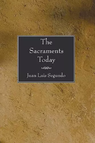 The Sacraments Today cover