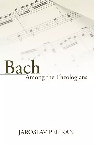 Bach Among the Theologians cover