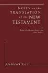 Notes on the Translation of the New Testament cover