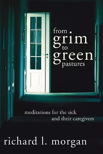 From Grim to Green Pastures cover