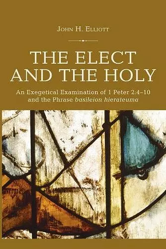 The Elect and the Holy cover