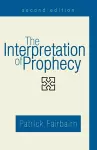 The Interpretation of Prophecy, Second Edition cover