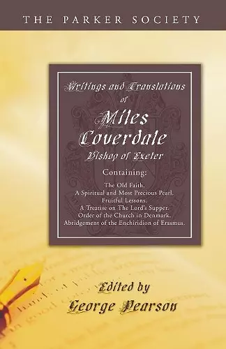 Writings and Translations of Miles Coverdale, Bishop of Exeter cover