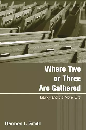 Where Two or Three Are Gathered cover