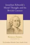 Jonathan Edwards's Moral Thought and Its British Context cover