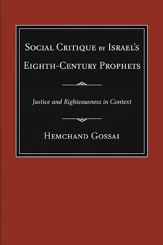 Social Critique by Israel's Eighth-Century Prophets cover