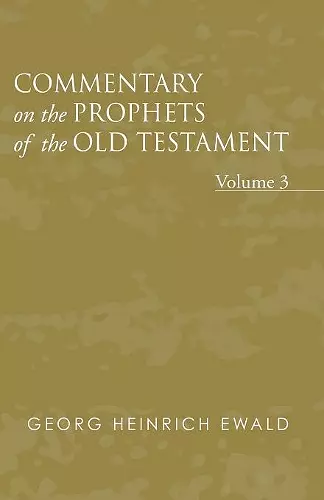 Commentary on the Prophets of the Old Testament, Volume 3 cover