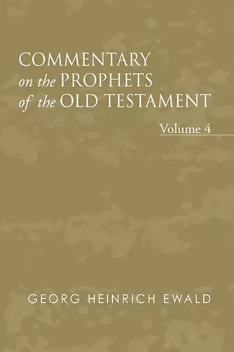 Commentary on the Prophets of the Old Testament, Volume 4 cover