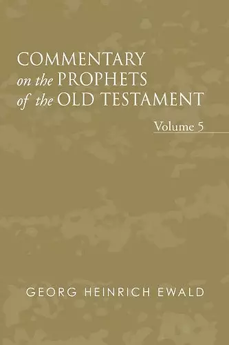 Commentary on the Prophets of the Old Testament, Volume 5 cover