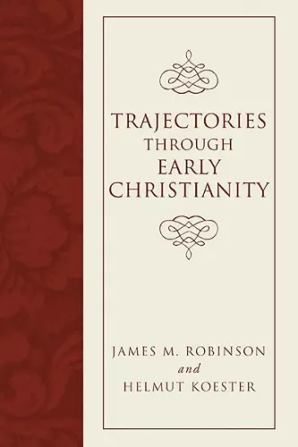 Trajectories through Early Christianity cover