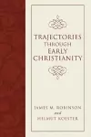 Trajectories through Early Christianity cover