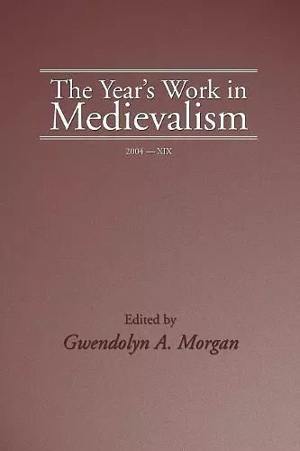 The Year's Work in Medievalism, Volume XIX cover