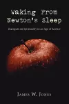 Waking from Newton's Sleep cover