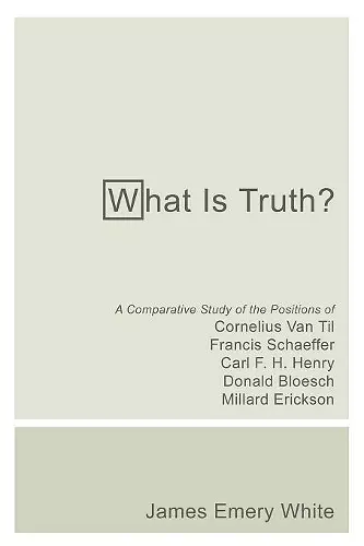 What Is Truth? cover