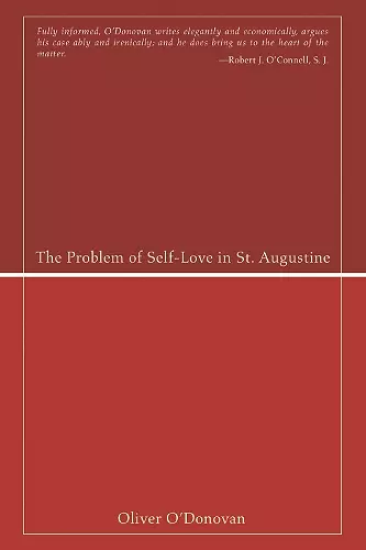 The Problem of Self-Love in St. Augustine cover