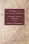 The Samaritans, the Earliest Jewish Sect cover