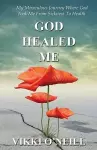 God Healed Me cover