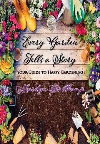 Every Garden Tells A Story cover