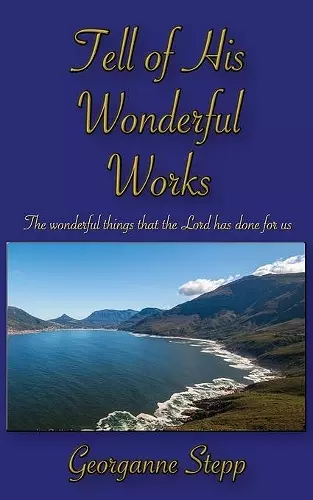 Tell of His Wonderful Works cover