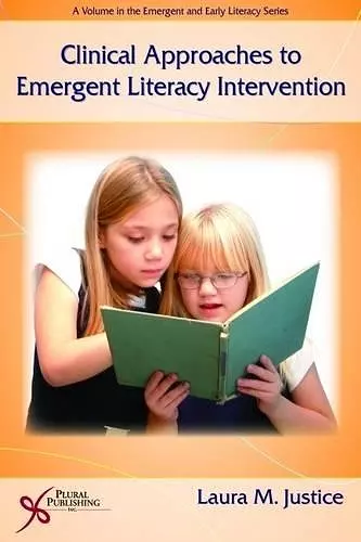 Clinical Approaches to Emergent Literacy Intervention cover