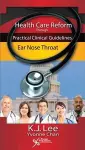 Health Care Reform Through Practical Clinical Guidelines cover