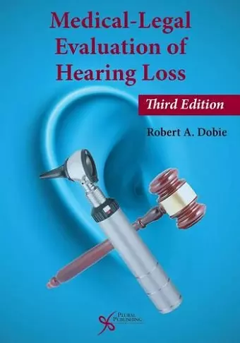 Medical-Legal Evaluation of Hearing Loss cover