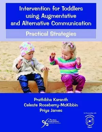 Intervention for Toddlers Using Augmentative and Alternative Communication cover