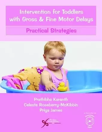 Intervention for Toddlers with Gross and Fine Motor Delays cover