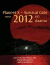 Planeet X - Survival Gids Voor 2012 En Daarna cover