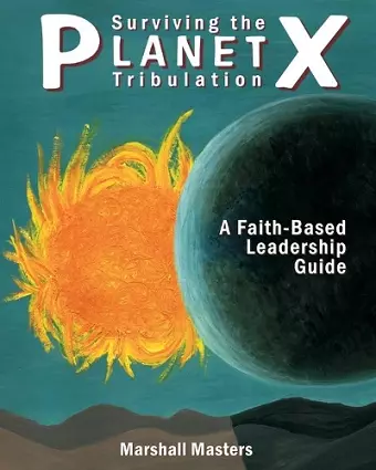 Surviving the Planet X Tribulation cover