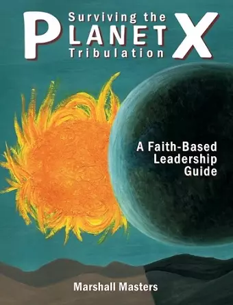 Surviving the Planet X Tribulation cover