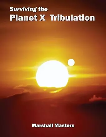 Surviving the Planet X Tribulation cover