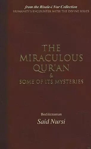 Miraculous Qur'an and Some of Its Mysteries cover