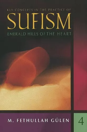 Key Concepts in the Practice of Sufism cover