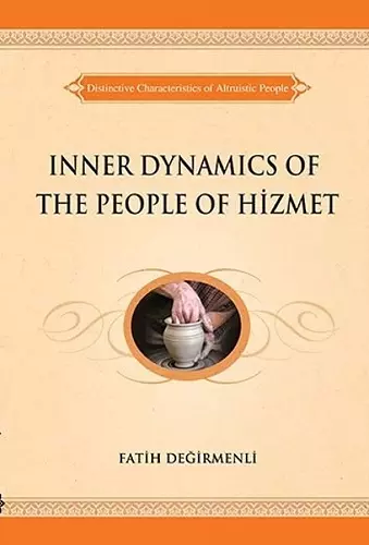 Inner Dynamics of the People of Hizmet cover